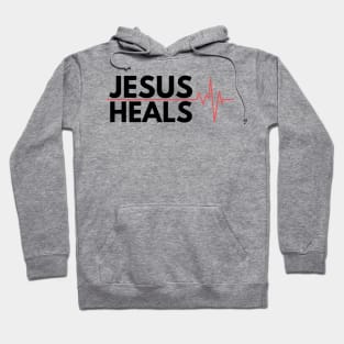 Jesus Heals Hoodie